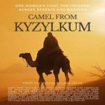 Camel From Kyzylkum, Lara  Gelya