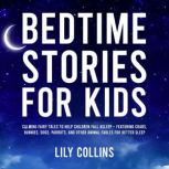 Bedtime Stories for Kids, Lily Collins