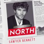 North, Sawyer Bennett