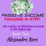 Passive Income, Alessandro Nero