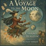 The Greats Abridged A Voyage to the ..., Cyrano de Bergerac