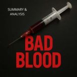 Bad Blood Book Summary  Analysis, Alexander Pike