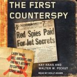 The First Counterspy, Kay Haas