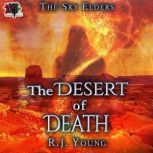 The Desert of Death, R.J. Young