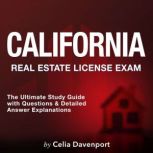California Real Estate License Exam, Celia Davenport