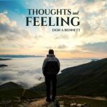 Thoughts and Feelings, Don A. Bennett