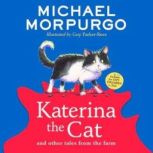 Katerina the Cat and Other Tales from..., Michael Morpurgo