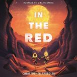 In the Red, Christopher Swiedler