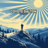 Coyote Dalton, Tom Keenan