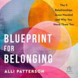 Blueprint for Belonging, Alli Patterson