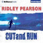 Cut and Run, Ridley Pearson