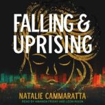 Falling  Uprising, Natalie Cammaratta
