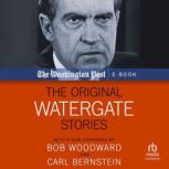 The Original Watergate Stories, The Washington Post