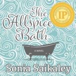 The Allspice Bath, Sonia Saikaley
