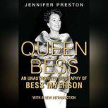 Queen Bess, Jennifer Preston