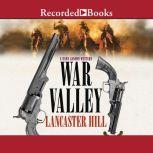 War Valley, Lancaster Hill