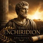 The Enchiridion, Epictetus