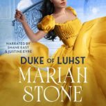 Duke of Luhst, Mariah Stone