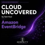 Amazon EventBridge, Sam Kusi