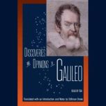 Discoveries and Opinions of Galileo, Galileo Galilei
