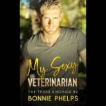 My Sexy Veterinarian, Bonnie Phelps