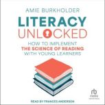 Literacy Unlocked, Amie Burkholder