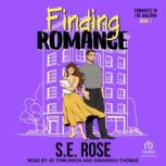 Finding Romance, S.E. Rose