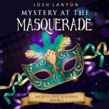 Mystery at the Masquerade, Josh Lanyon