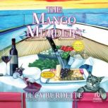 The Mango Murders, Lucy Burdette