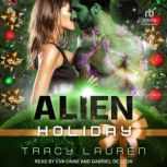 Alien Holiday, Tracy Lauren