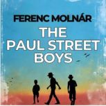 The Paul Street Boys, Ferenc Molnar