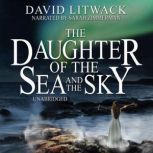 The Daughter of the Sea and the Sky, David Litwack
