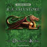 The Dragon King, R. A. Salvatore