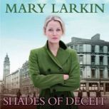 Shades of Deceit, Mary Larkin