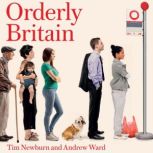 Orderly Britain, Tim Newburn