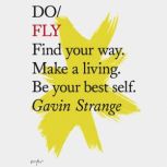 Do Fly, Gavin Strange
