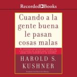 Cuando a la gente buena le pasan cosa..., Harold Kushner