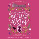 Unexpected Past of Miss Jane Austen, ..., Ada Bright