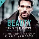 Beauty and the Boss, Diane Alberts