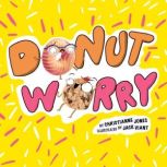 Donut Worry, Christianne Jones