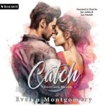 Catch, Evelyn Montgomery