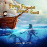 The Pirate Princess and the Sirens S..., Suzanne Lowe