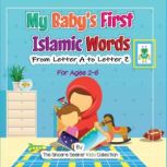 My Babys First Islamic Words, The Sincere Seeker Kids Collection
