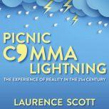Picnic Comma Lightning, Laurence Scott