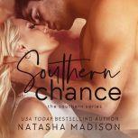 Southern Chance, Natasha Madison