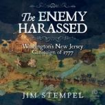 The Enemy Harassed, Jim Stempel