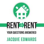Rent to Rent, Jacquie Edwards