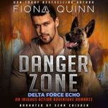 Danger Zone, Fiona Quinn
