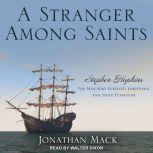 A Stranger Among Saints, Jonathan Mack