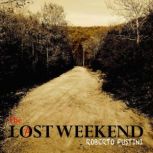 Lost Weekend, Roberto Fustini
